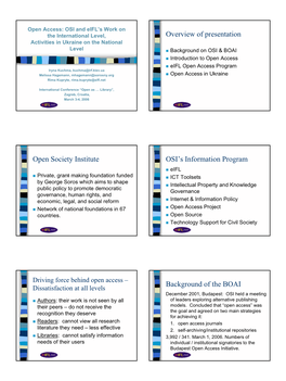 Overview of Presentation Open Society Institute OSI's Information