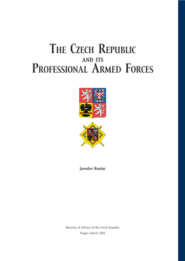 The Czech Republic and Its Professional Armed Forces