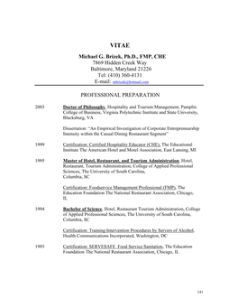 Michael G. Brizek, Ph.D., FMP, CHE 7869 Hidden Creek Way Baltimore, Maryland 21226 Tel: (410) 360-4131 E-Mail: Mbrizek@Hotmail.Com