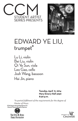 EDWARD YE LIU, Trumpet* EDWAR Trumpet*