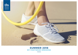 Summer 2018 My Footwear Dressing Contents