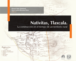 Nativitas, Tlaxcala. La Construcción En El Tiempo De Un Territorio Rural