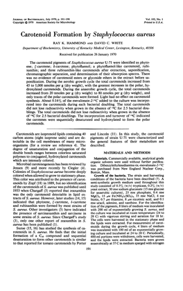 Carotenoid Formation by Staphylococcus Aureus RAY K