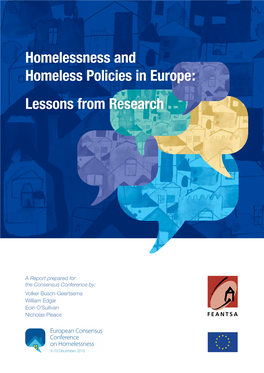 Homelessness and Homeless Policies in Europe: Lessons from Research