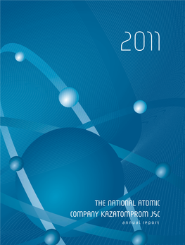 The National Atomic Company Kazatomprom JSC Annual Report