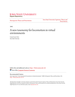 A New Taxonomy for Locomotion in Virtual Environments Laura Lynn Arns Iowa State University