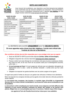 NOTE AUX HABITANTS La Déchèterie Sera Ouverte UNIQUEMENT Pour Les DECHETS VERTS. Si Vous Apportez Autre Chose Que Des Végéta