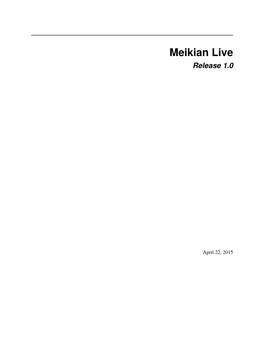 Meikian Live Release 1.0