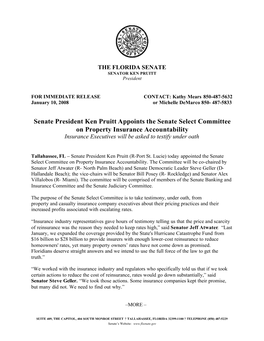 Senate President Ken Pruitt Appoints the Senate Select Committee on Property Insurance Accountability Insurance Executives Will Be Asked to Testify Under Oath