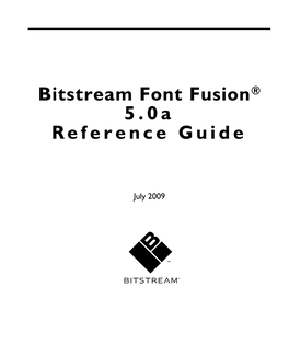 Bitstream Font Fusion 5.0A Reference Guide