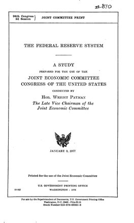 The Federal Reserve System a Study Joint Economic