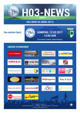 UNSERE SPONSOREN H03-NEWS 02 (MÄRZ 2017) Das Nächste Spiel