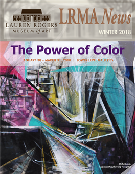 The Power of Color JANUARY 30 – MARCH 31, 2018 | LOWER LEVEL GALLERIES