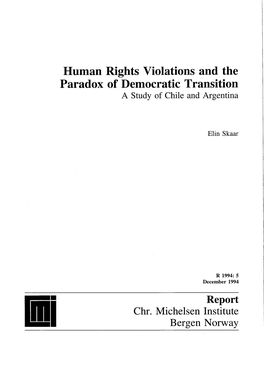 Human Rights Violatiuns and the Paradox of Democratie Transition a Study of Chile and Argentina