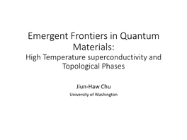 Emergent Frontiers in Quantum Materials: High Temperature Superconductivity and Topological Phases