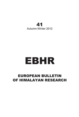 European Bulletin of Himalayan Research 41 2012 Ebhr 41