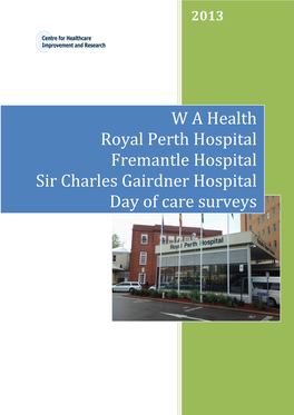 W a Health Royal Perth Hospital Fremantle Hospital Sir Charles Gairdner Hospital Day of Care Surveys