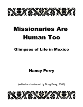 Missionaries Are Human Too