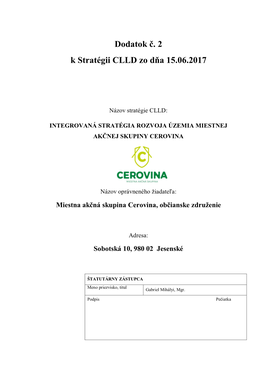 Dodatok Č. 2 K Stratégii CLLD Zo Dňa 15.06.2017