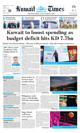 Kuwait to Boost Spending As Budget Deficit Hits KD 7.7Bn Hajraf Vows Fiscal Reforms • Oil Seen at $55 Per Barrel • Non-Oil Revenues to Increase