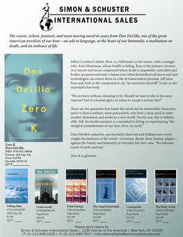 Zero K Against the Beauty and Humanity of Everyday Life; Love, Awe, “The Intimate Don Delillo Touch of Earth and Sun.” ISBN: 9781501138058 Format: Tpb Exp