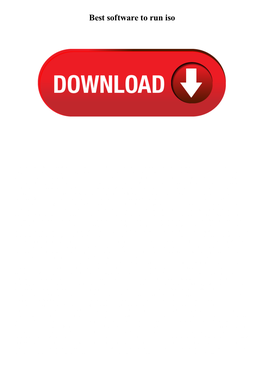 Best Software to Run Iso