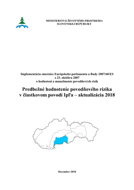 Predbežné Hodnotenie Povodňového Rizika V Čiastkovom Povodí Ipľa – Aktualizácia 2018