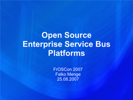 Open Source Enterprise Service Bus Platforms