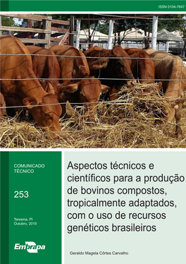 Aspectos Técnicos E Científicos Para a Produção De Bovinos Compostos, Tropicalmente Adaptados, Com O Uso De Recursos Genéticos Brasileiros1