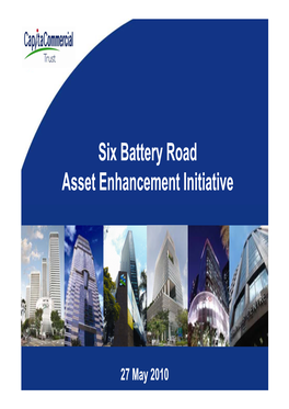 Six Battery Road Asset Enhancement Initiative