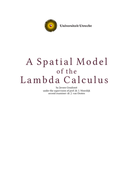 A Spatial Model of the Lambda Calculus