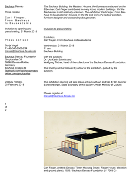 Bauhaus Dessau Press Release C a R L F I E G E R . F R O M B a U H a U S T O B a U a K a D E M I E Invitation To