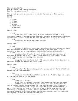 File Sharing Timeline from Wikipedia, the Free Encyclopedia Jump To: Navigation, Search