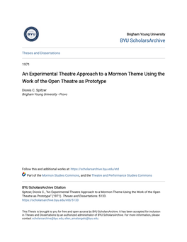 An Experimental Theatre Approach to a Mormon Theme Using the Work of the Open Theatre As Prototype