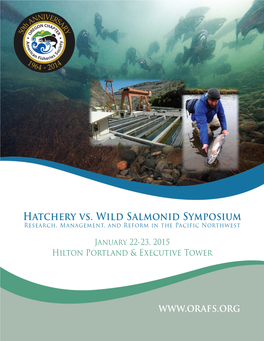 Hatchery Vs. Wild Salmonid Symposium