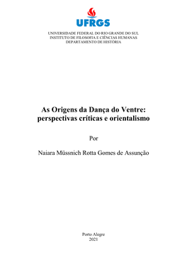 As Origens Da Dança Do Ventre: Perspectivas Críticas E Orientalismo