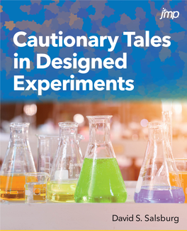 Cautionary Tales in Designed Experiments