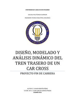 Diseño, Modelado Y Análisis Dinámico Del Tren Trasero De Un Car Cross Proyecto Fin De Carrera