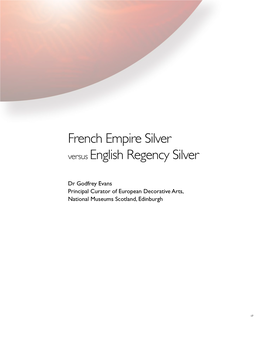 French Empire Silver Versus English Regency Silver