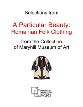 A Particular Beauty: Romanian Folk Clothing