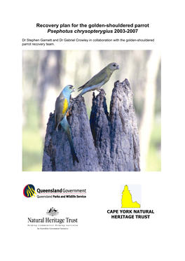 Recovery Plan for the Golden-Shouldered Parrot Psephotus Chrysopterygius 2003-2007