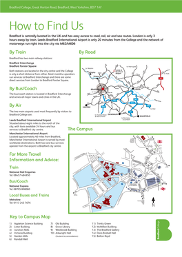 How to Find Us Bradford Is Centrally Located in the UK and Has Easy Access to Road, Rail, Air and Sea Routes