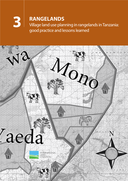 Village Land Use Planning in Rangelands in Tanzania: Good Practice and Lessons Learned