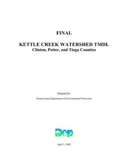 KETTLE CREEK WATERSHED TMDL Clinton, Potter, and Tioga Counties
