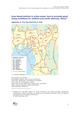 Area-Based Policies in Urban Areas: How to Promote Good Living Conditions for Children and Youth (Norway, 2012)1