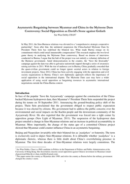 Asymmetric Bargaining Between Myanmar and China in the Myitsone Dam Controversy: Social Opposition As David’S Stone Against Goliath Sze Wan Debby CHAN 1