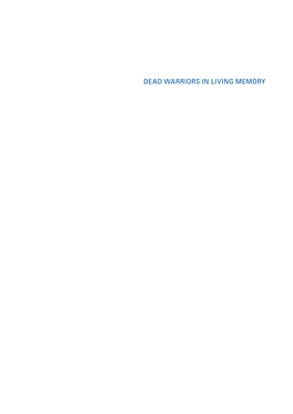 Dead Warriors in Living Memory