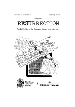 Volume 1 Number 3 Spring 1991 Computer Conservation Society Aims and Objectives