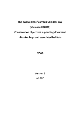 The Twelve Bens/Garraun Complex SAC (Site Code 002031) Conservation Objectives Supporting Document - Blanket Bogs and Associated Habitats