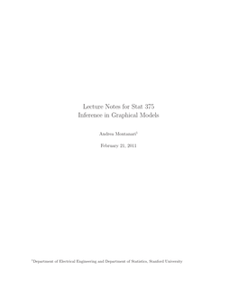 Lecture Notes for Stat 375 Inference in Graphical Models